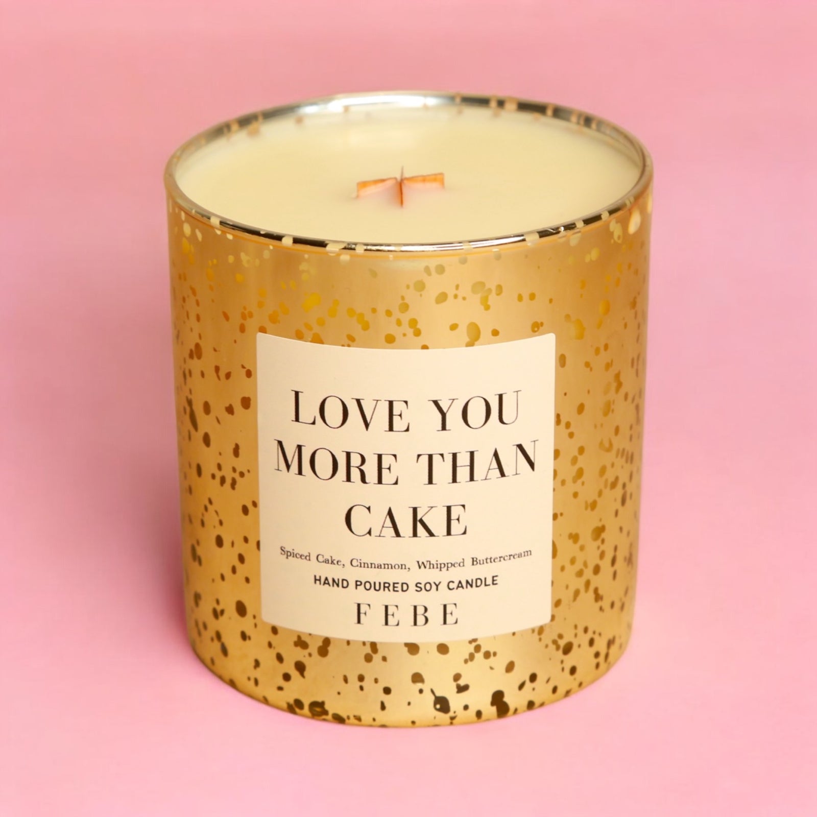 Love You More Than Cake- Spiced Cake 10oz Gold Glass Candle